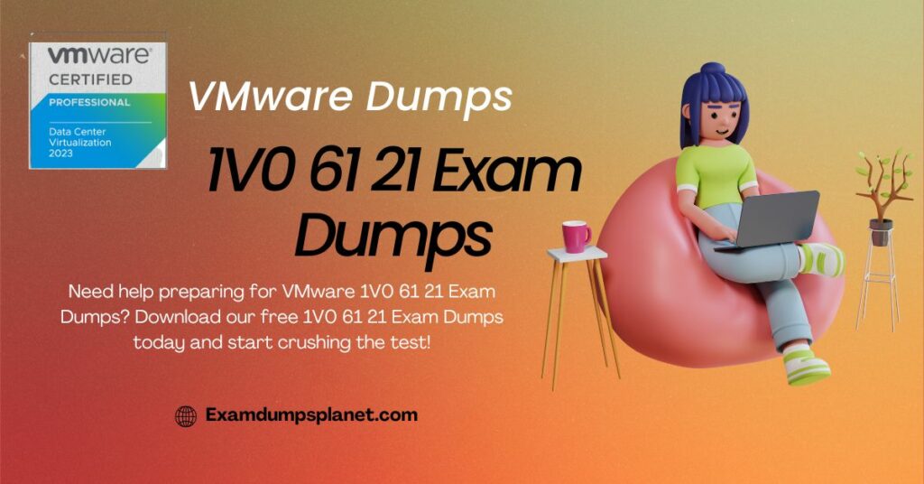 1V0 61 21 Exam Dumps