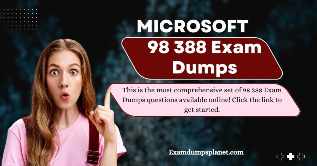 98 388 Exam Dumps