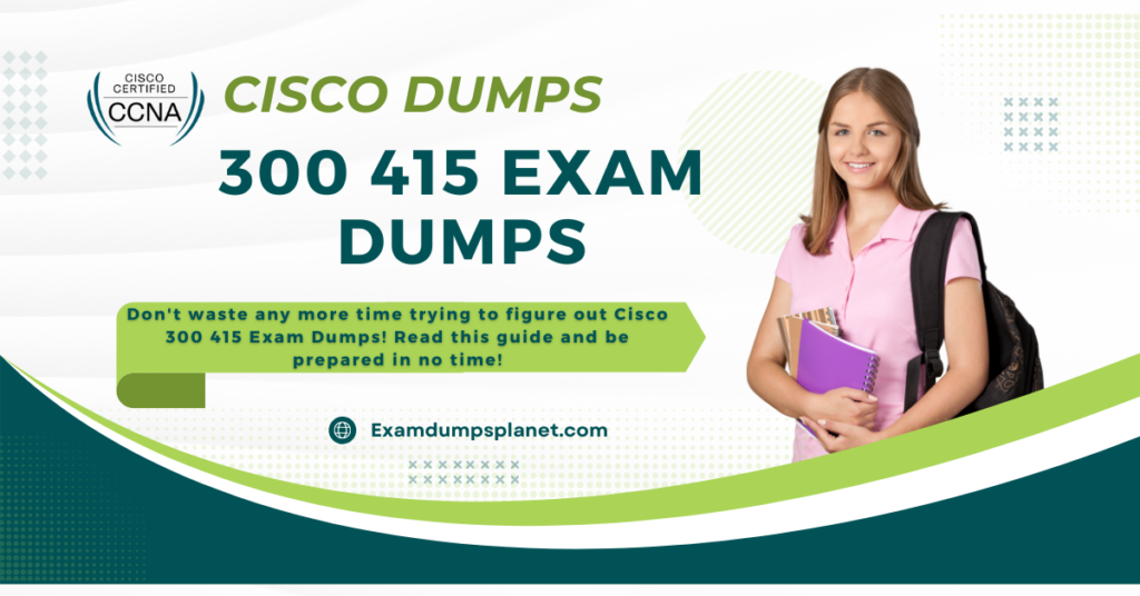 300 415 Exam Dumps