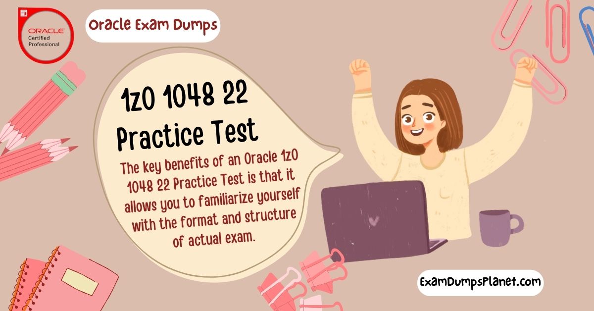 1z0 1048 22 Practice Test