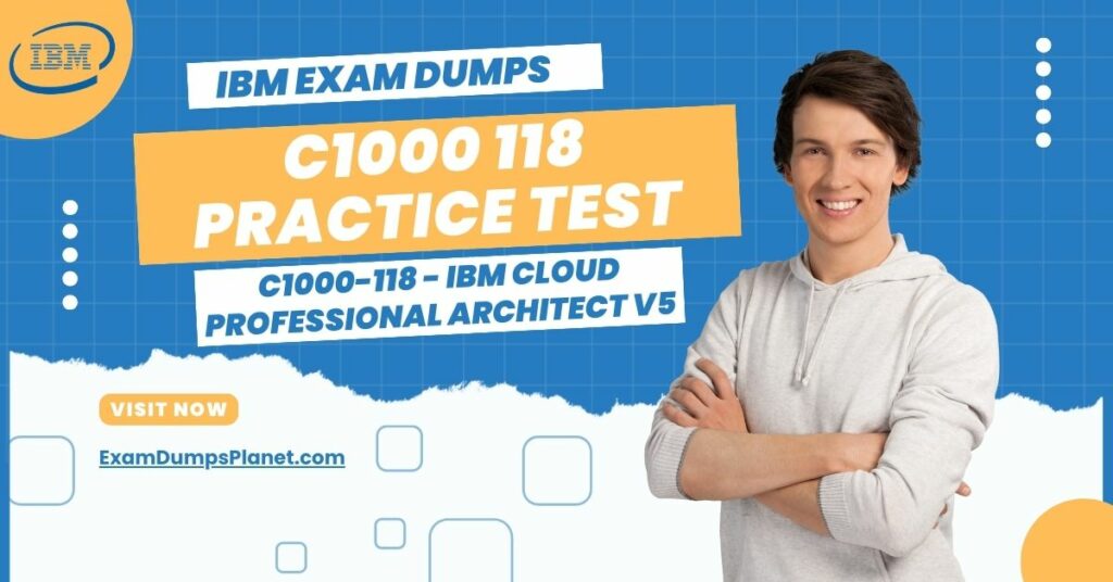 C1000 118 Practice Test