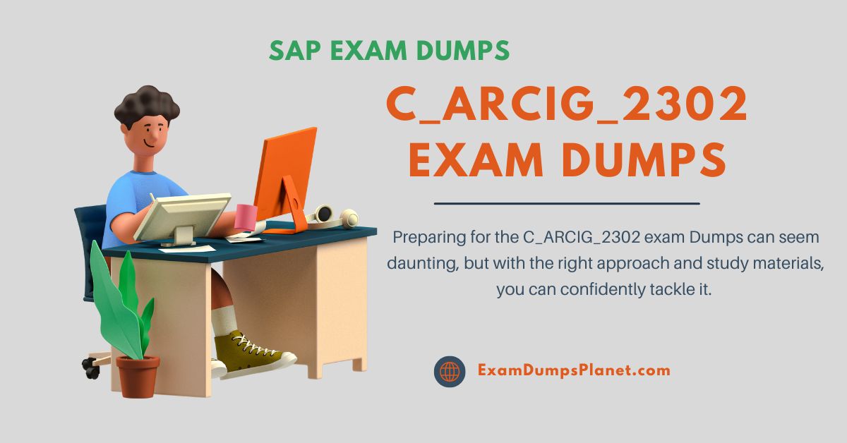 C_ARCIG_2302 Exam Dumps