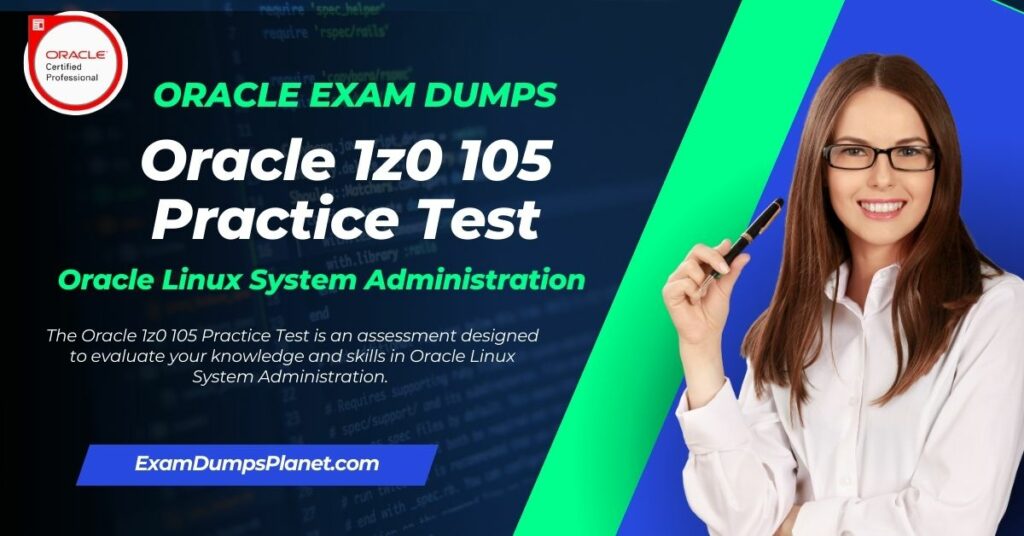 Oracle 1z0 105 Practice Test