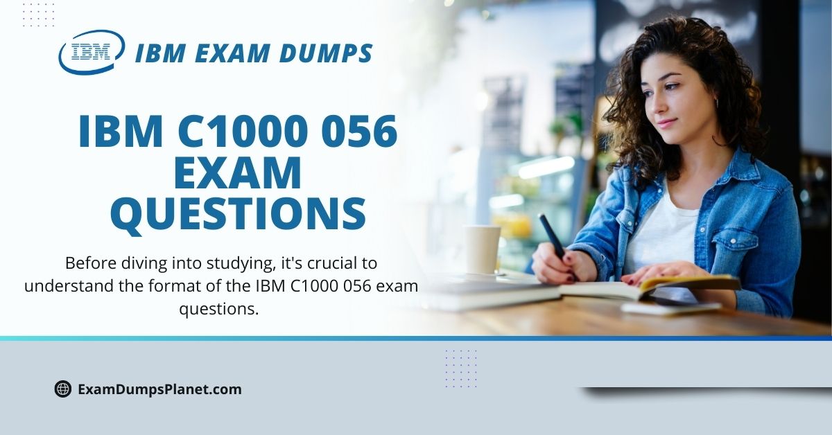 IBM C1000 056 Exam Questions