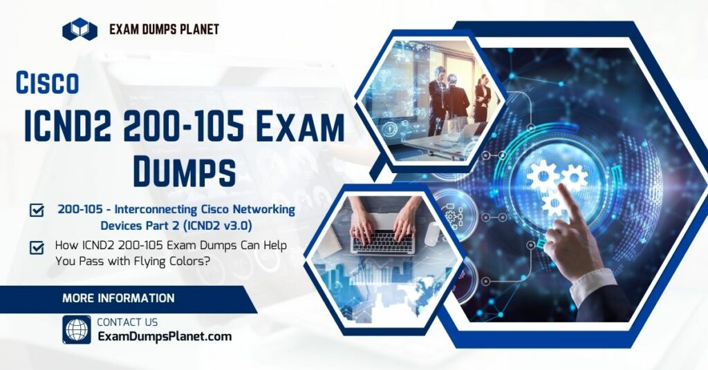 ICND2 200-105 Exam Dumps