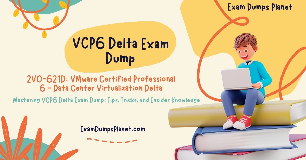 VCP6 Delta Exam Dump