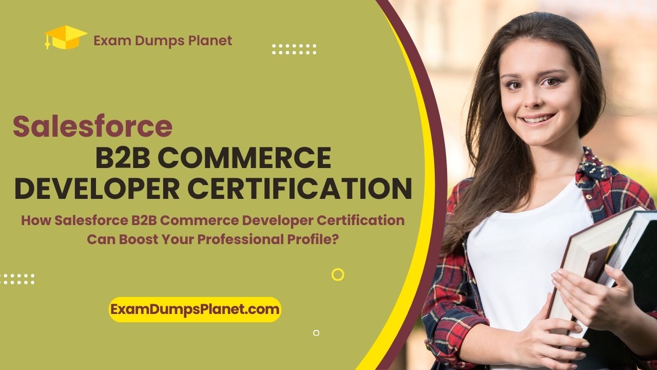 Salesforce B2B Commerce Developer Certification