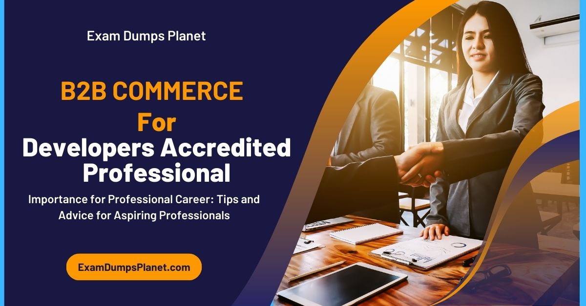 b2b commerce for developers accredited professional