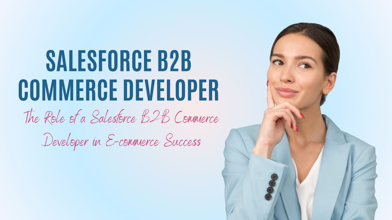 Salesforce B2B Commerce Developer