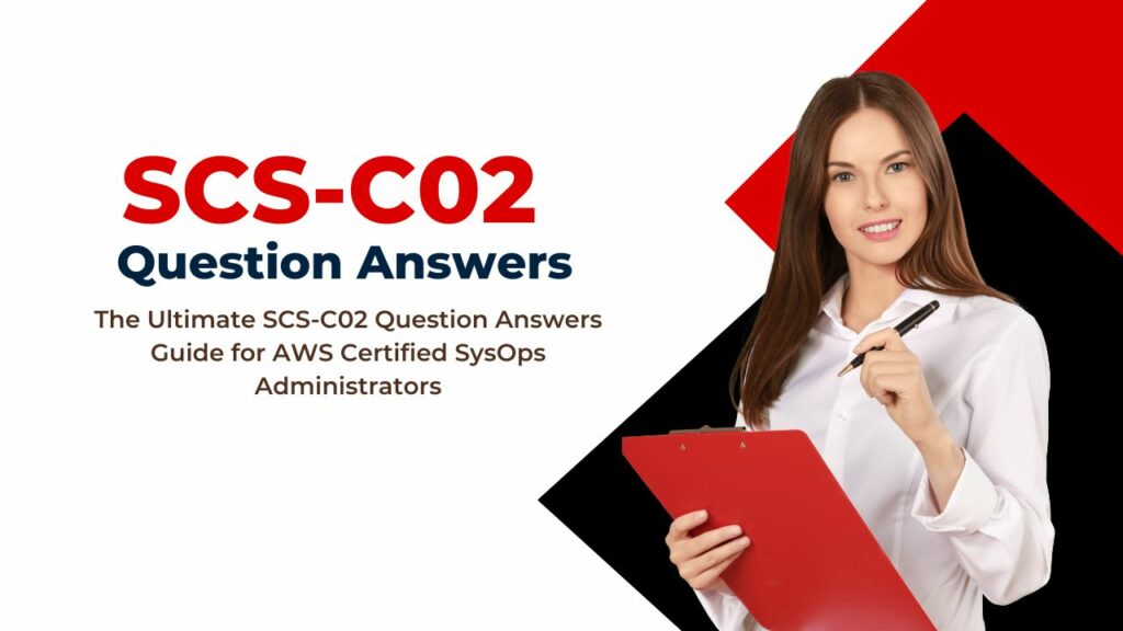 SCS-C02 Question Answers