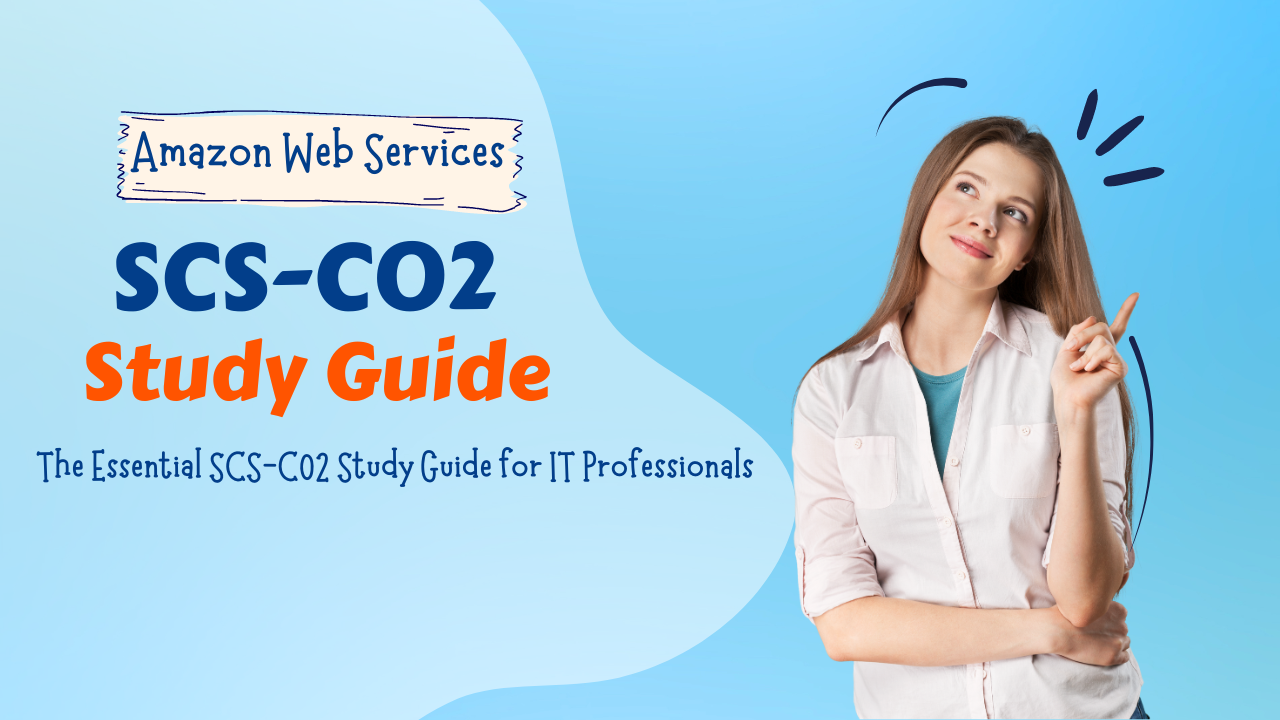 The Essential SCS-C02 Study Guide for IT Professionals